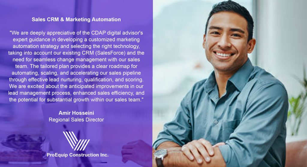 An construction equipment dealer leveraged CDAP to get the guidance from a digital adoption advisor in the sales and marketing strategy and technology selection for a marketing automation solution to integrate with their SalesForce CRM and help digitalize sales funnel management.